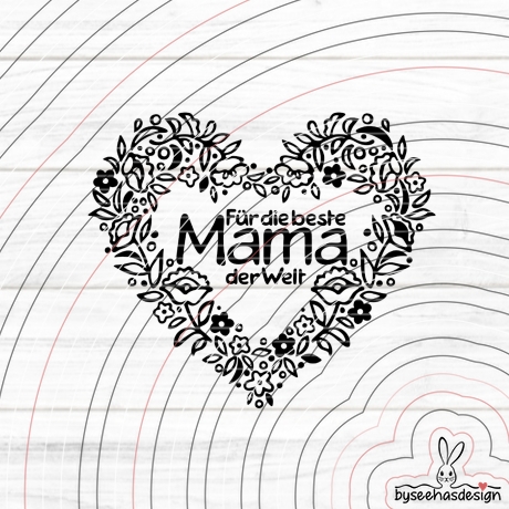 Beste Mama der Welt Plotterdatei SVG DXF