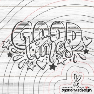 Good Times Plotterdatei SVG DXF 