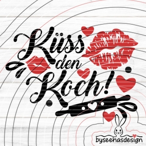 Küss den Koch Plotterdatei SVG DXF FCM